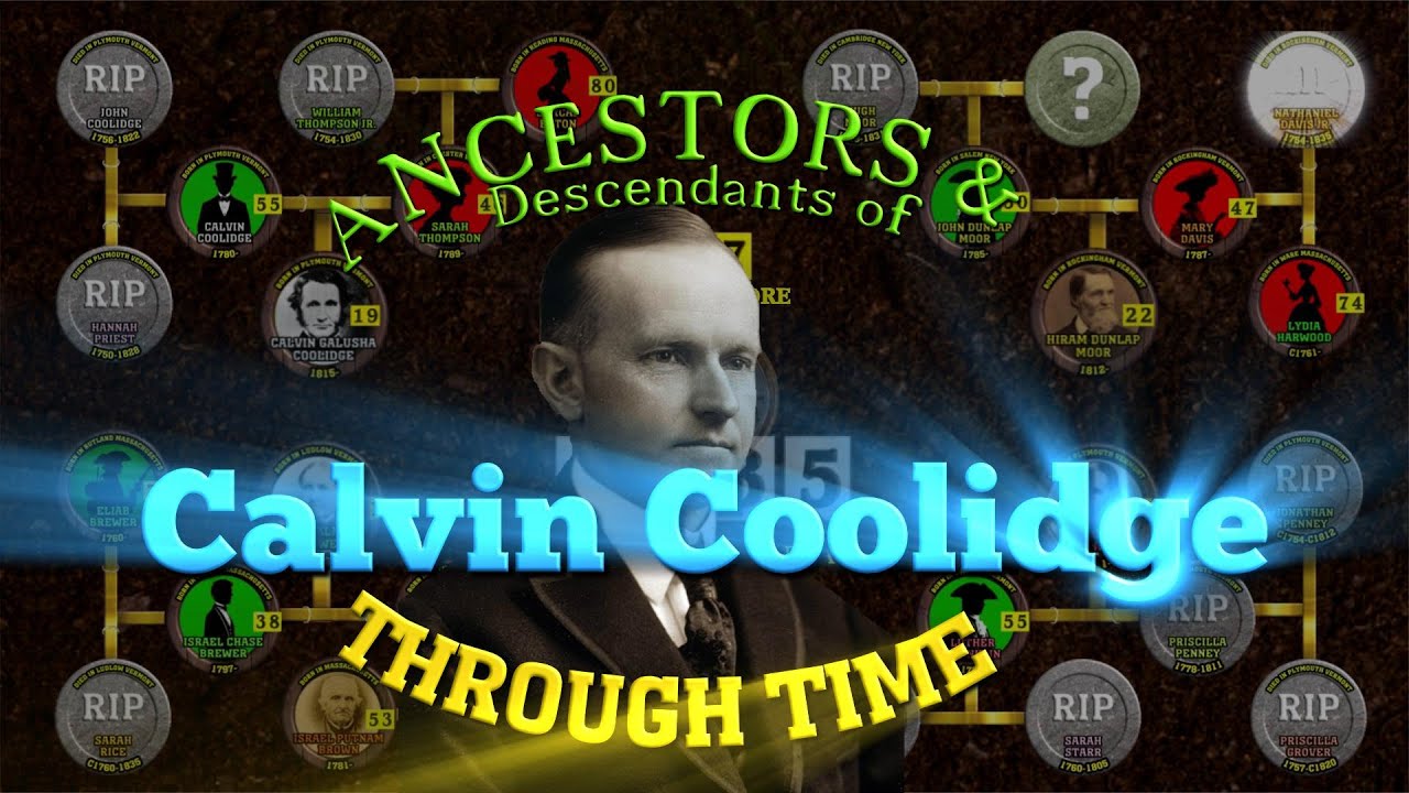 Ancestors & Descendants of Calvin Coolidge Through Time (Animated Family Tree Film)