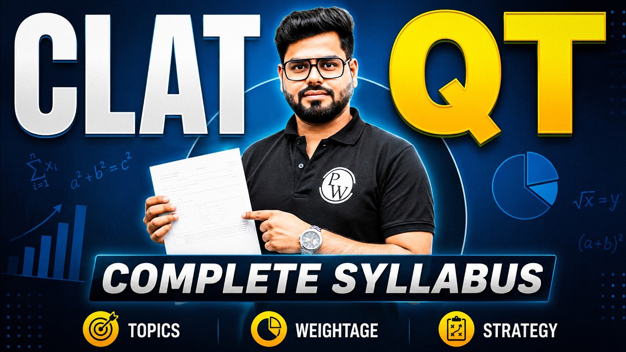 CLAT Quantitative Techniques Complete Syllabus 2027 | Important Topics, Weightage & Preparation