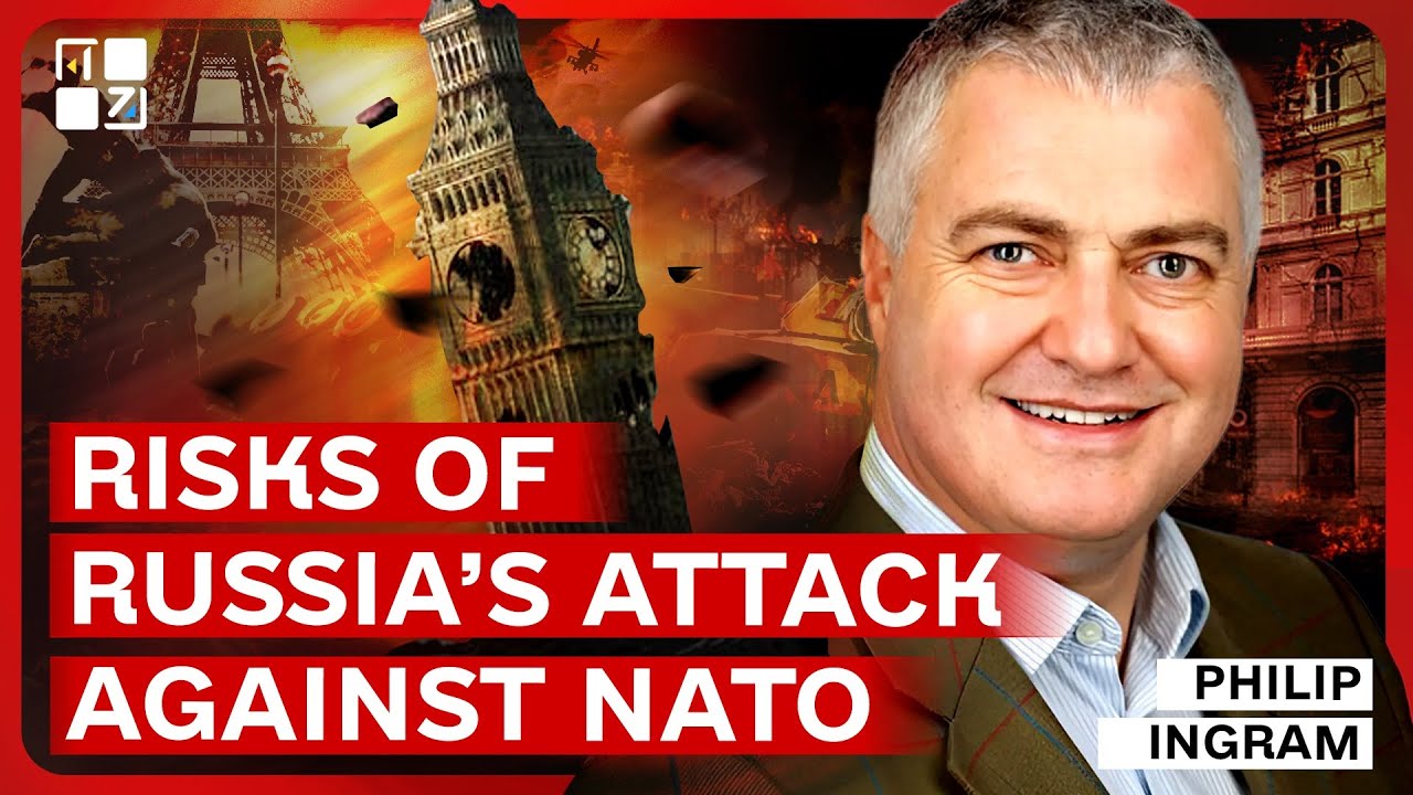 Phillip Ingram on the risks for Russia’s attack against NATO and Ukraine’s counteroffensive in 2025