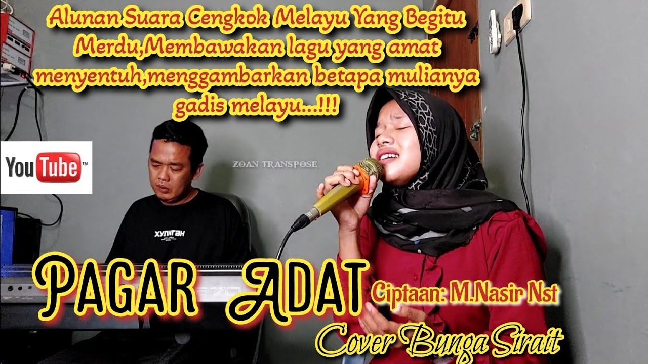 Lagu Melayu Pagar Adat Cover Bunga Sirait @ZoanTranspose
