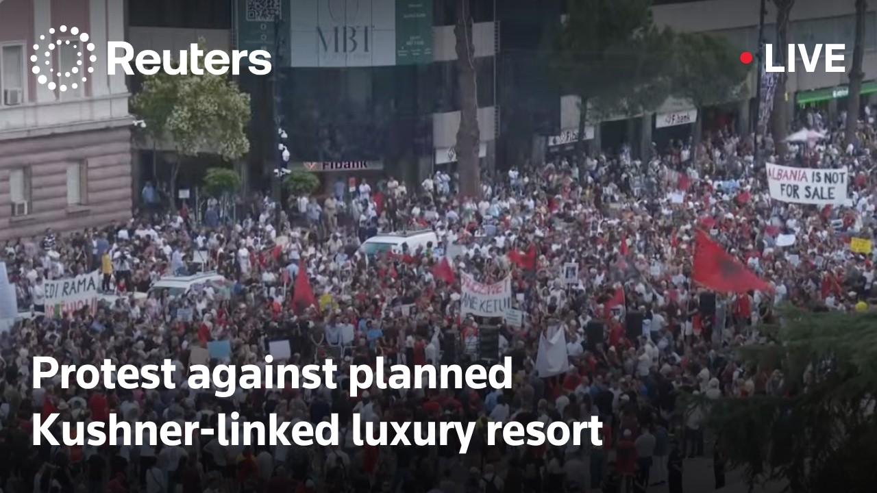 LIVE: Albanians protest against planned Kushner-linked luxury resort