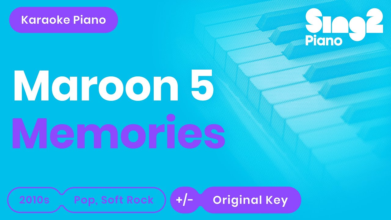 Maroon 5 - Memories (Karaoke Piano)