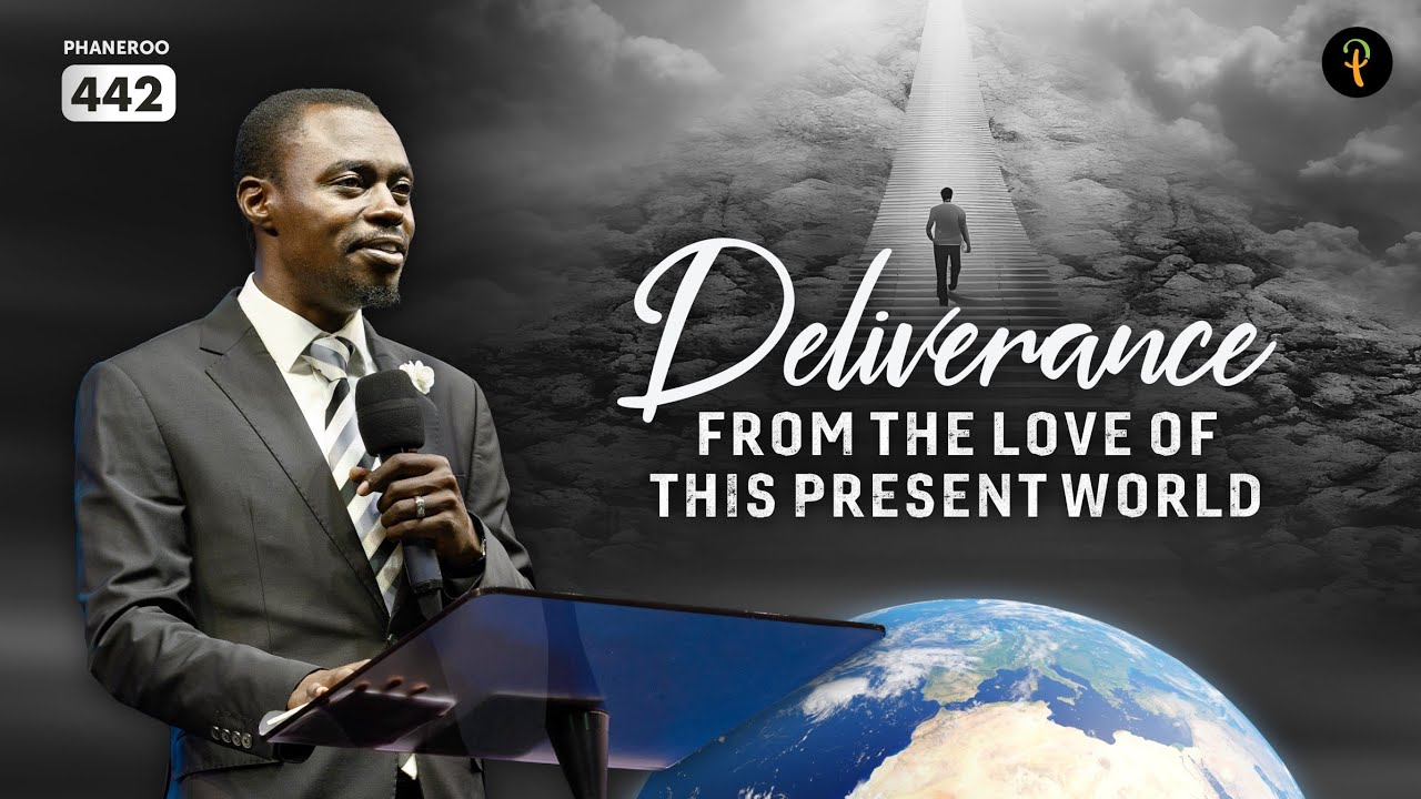Deliverance from the Love of the Present World | Phaneroo 442 | Apostle Grace Lubega