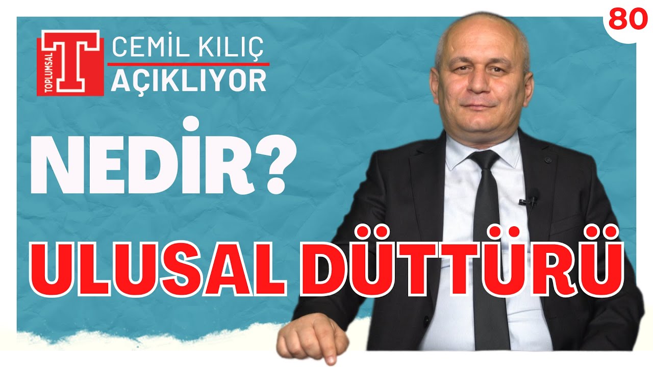 'Ulusal Düttürü' sözünü duydunuz mu? | Cemil Kılıç Açıklıyor 80