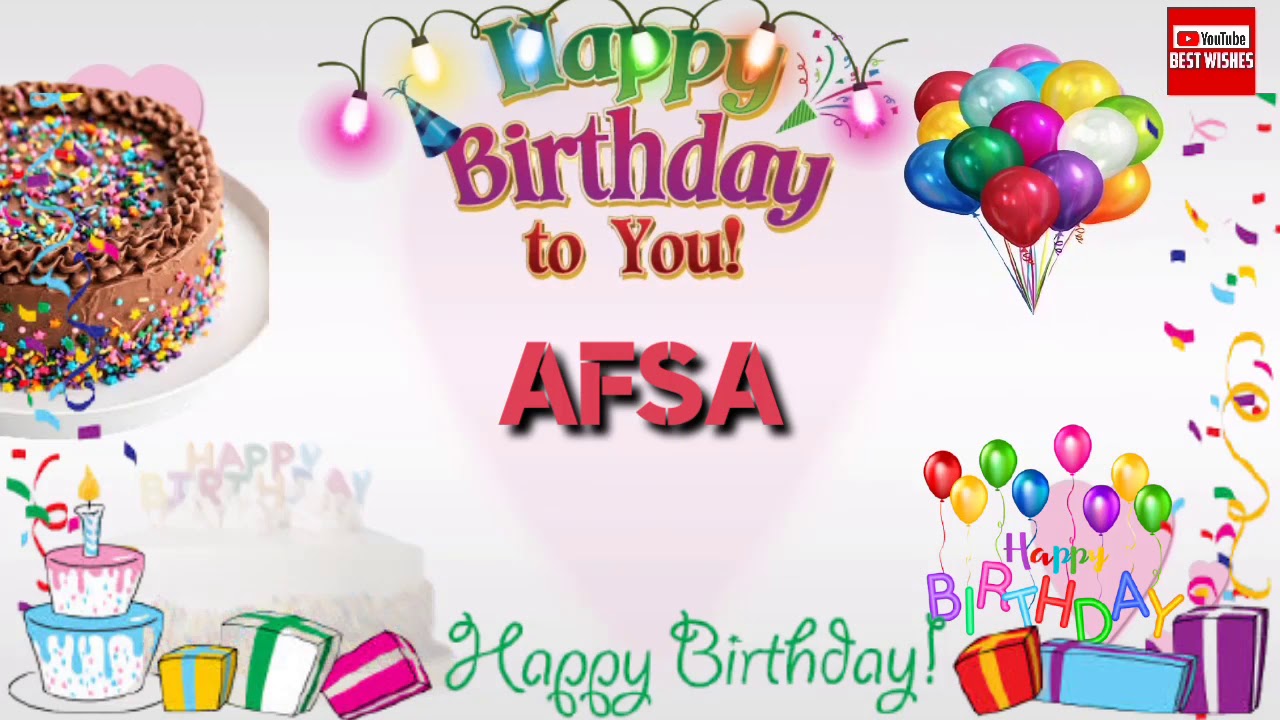 Happy Birthday AFSA _|🎂|_ Birthday Song_|🎂|_Best_Wishes_||