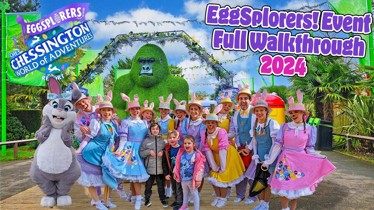 Eggsplorers Event at Chessington | Full Tour (March 2024) [4K]