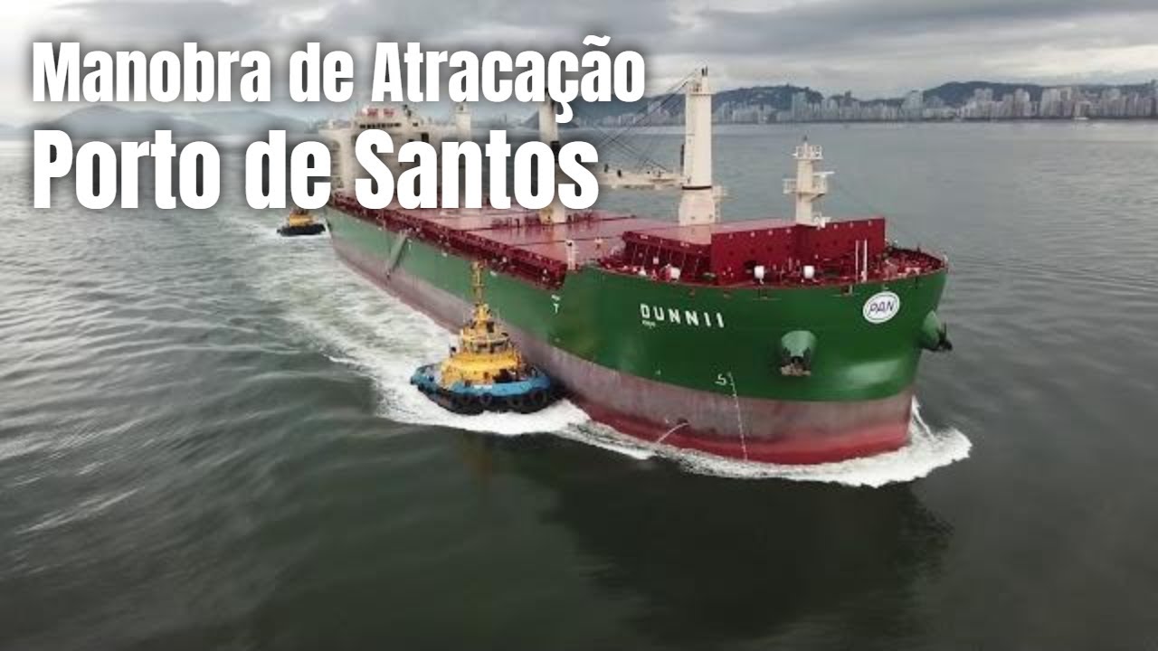 MANOBRA ATRACAÇÃO COM REBOCADORES - NAVIO DUNNII   ARMAZEN 32