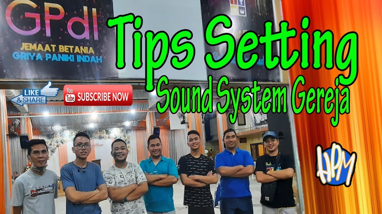 TIPS Setting Sound System Gereja