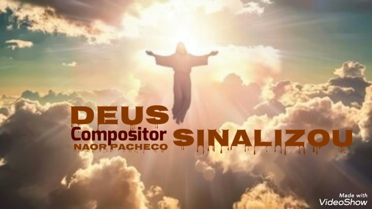  Deus Sinalizou Composição Naor Pacheco 