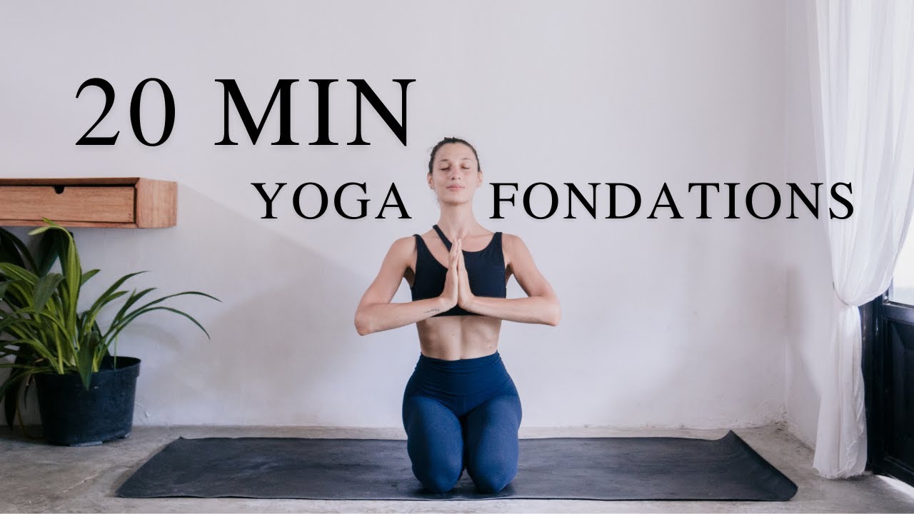 Yoga Fondations | Débuter avec des bases solides