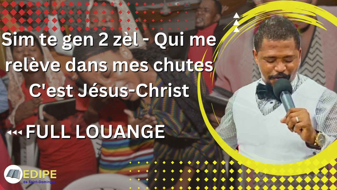 Adoration et louange avec Past. Dugé Evens Sim te gen 2 zèl- Qui me relève dans mes chutes (Chant)