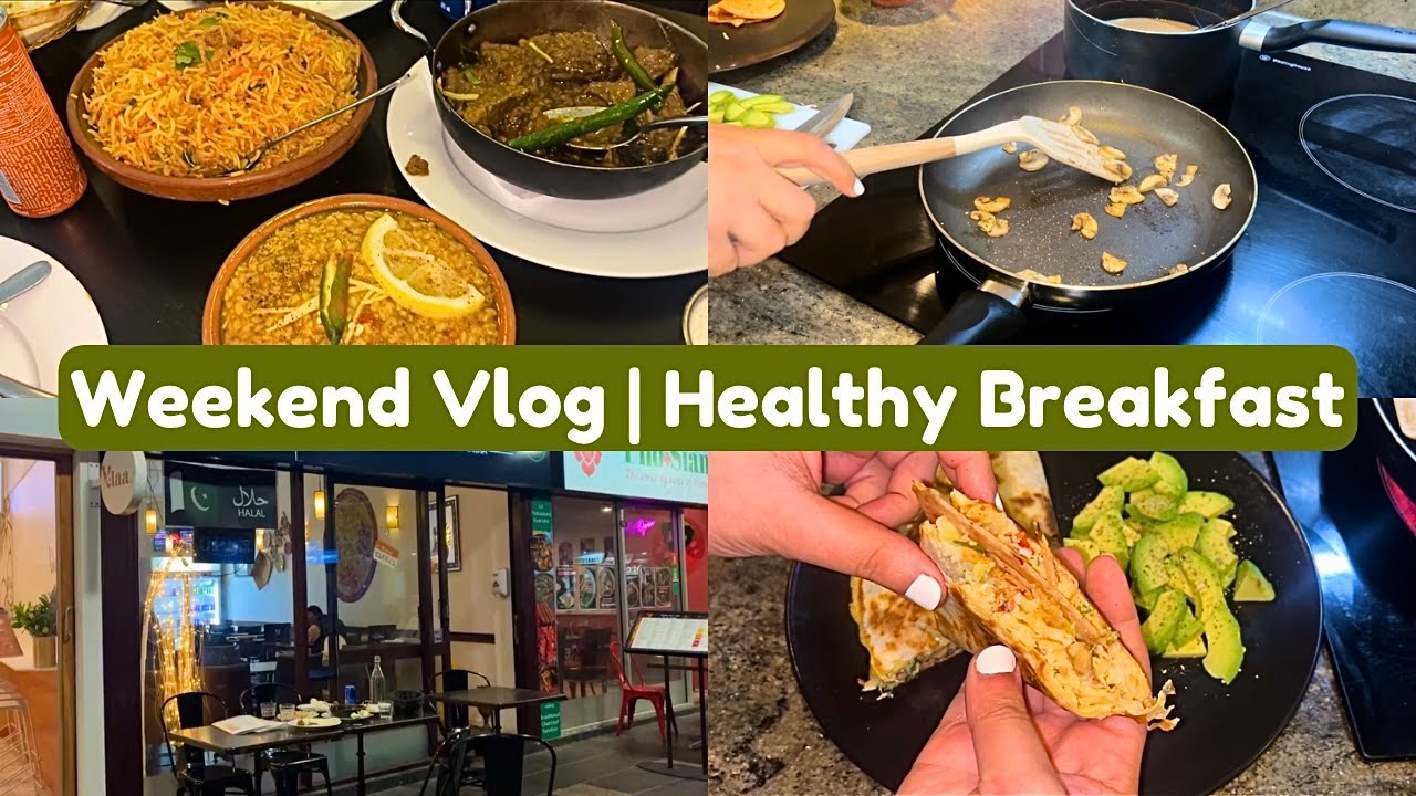 Weekend Vlog | Healthy Breakfast | Halal Pakistani Food | Anam In Australia ✨