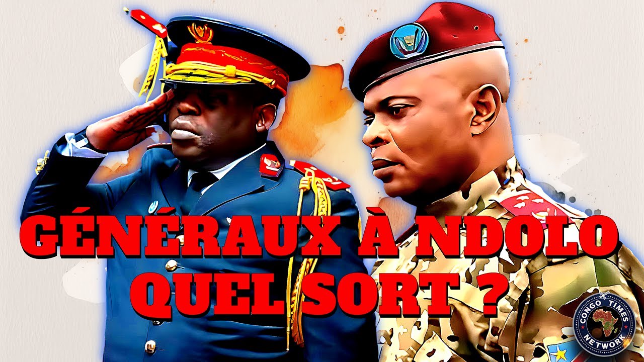 RDC – M23 : l’heure est grave — généraux transférés à Ndolo pour trahison présumée : quel sort ?