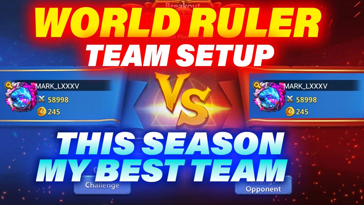 WORLD RULER TEAM SETUP - THIS SEASON &ndash; MY BEST TEAM - CASTLE CLASH