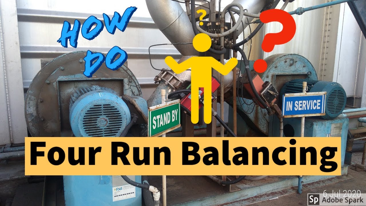 Proses balancing fan dengan metode 4 run / 4 run balancing methode