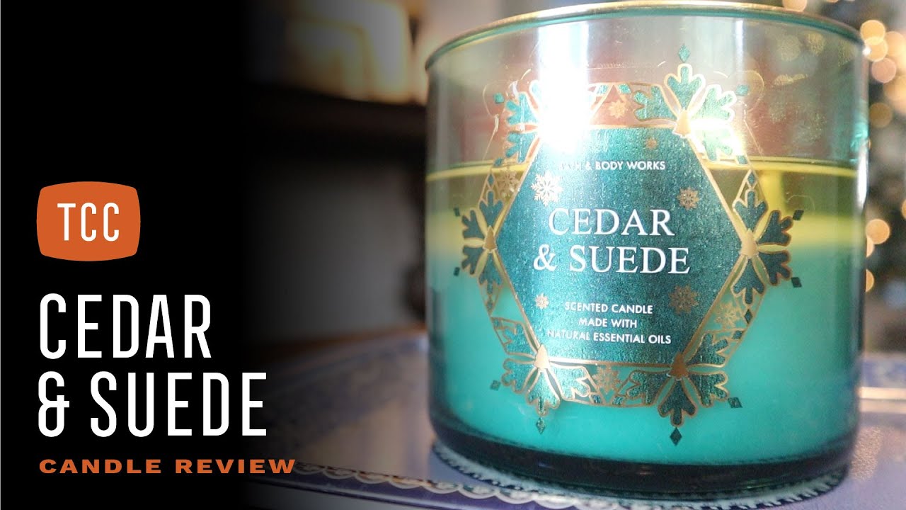 Cedar & Suede Candle Review – Bath & Body Works