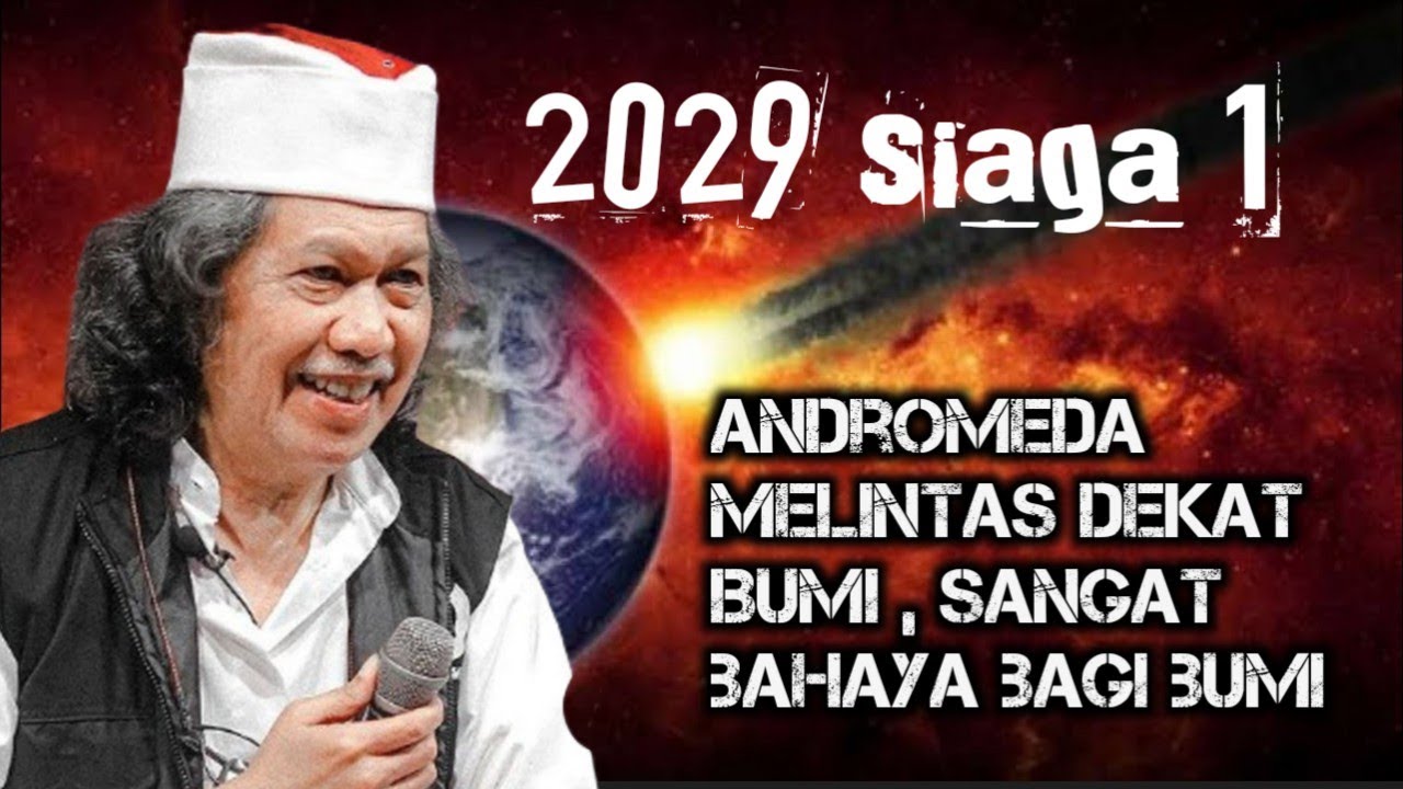  2029 Andromeda  Meteor  Besar Melintas Bumi , Efeknya Bumi Dalam Bahaya || Nasehat Cak Nun