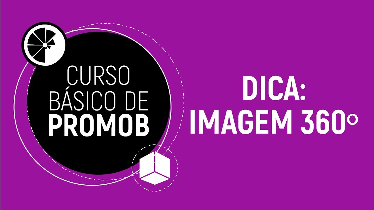 PROMOB BÁSICO - AULA 31 - DICA: IMAGEM 360º NO PROMOB