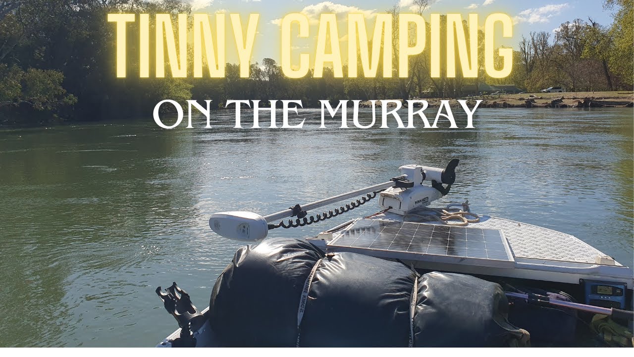 Murray River Camping tinny trip oct 24