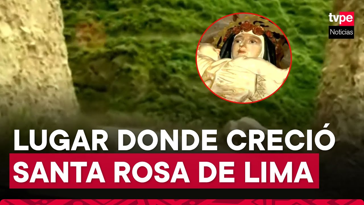 Canta: Santa Rosa de Quives, destino de peregrinaje religioso y turístico
