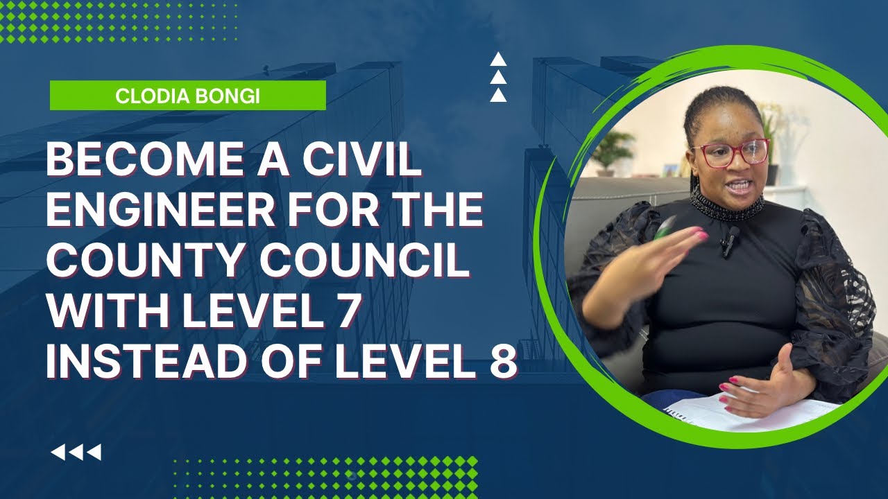 Become a Civil Engineer for County Council with Level 7 instead of 8