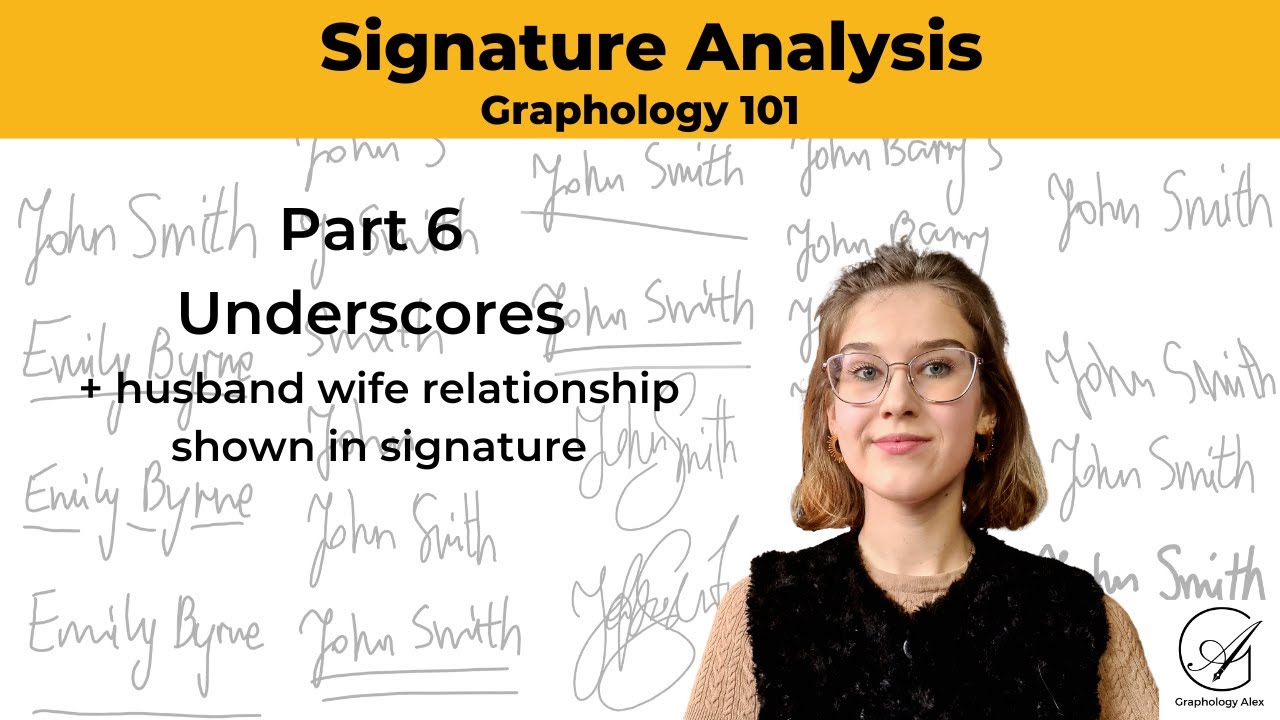 Signature Analysis (6) Underscores- Graphology 101