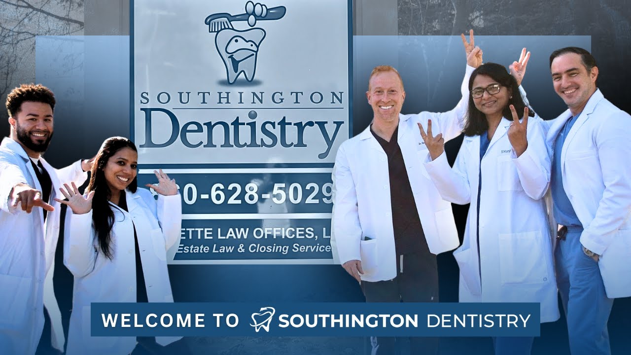 Welcome to Southington Dentistry | Affordable & Anxiety-Free Dental Care