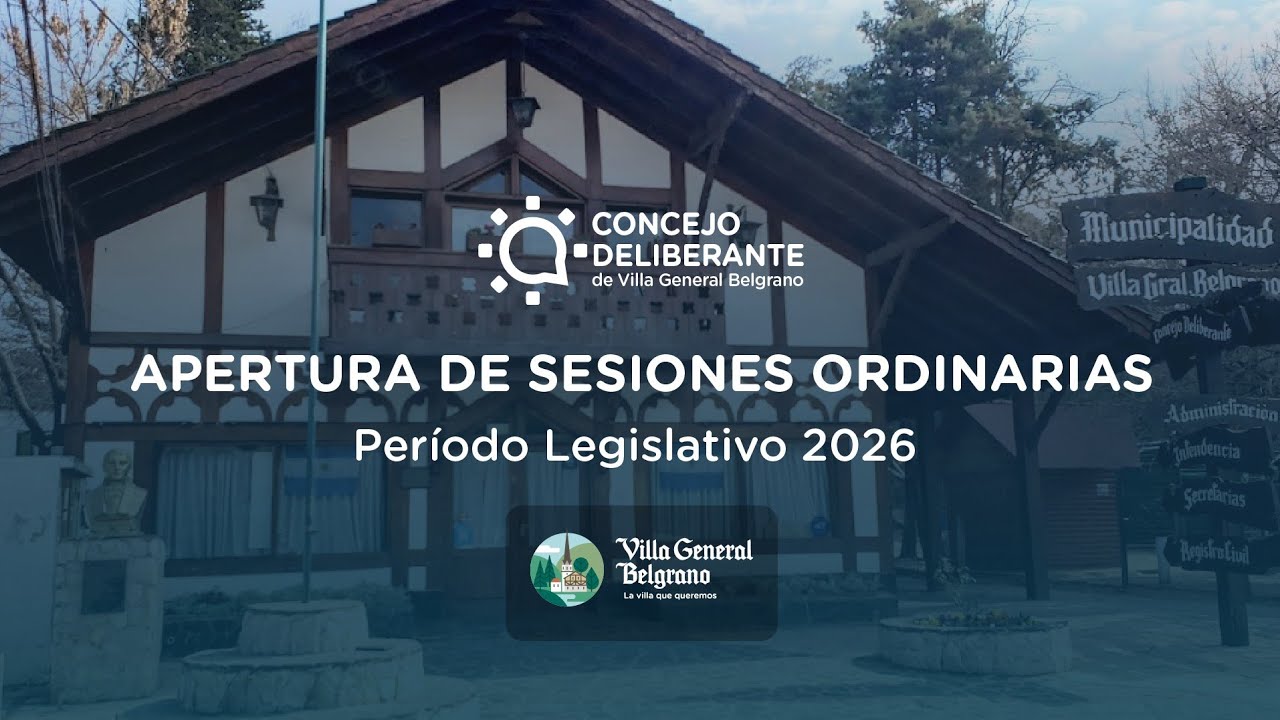 Apertura de Sesiones Ordinarias, Período Legislativo 2026, Villa General Belgrano