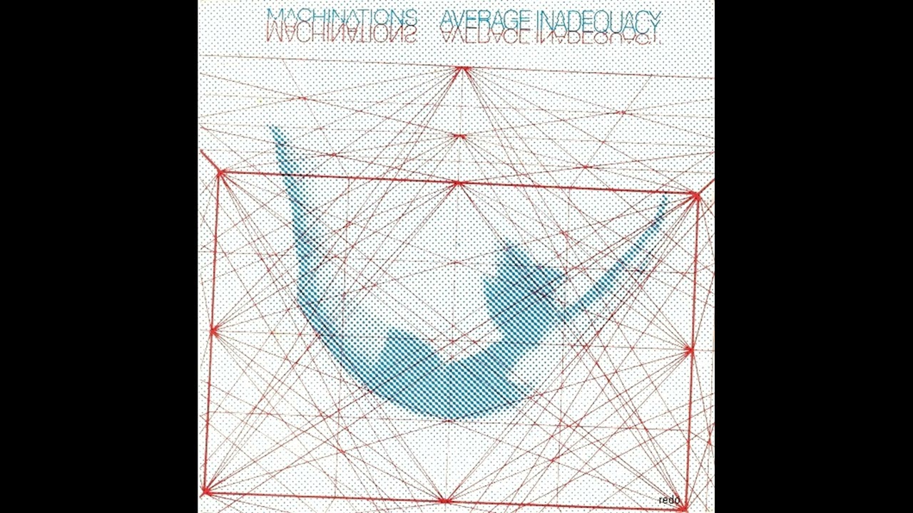 Machinations – Average Inadequacy - 1980
