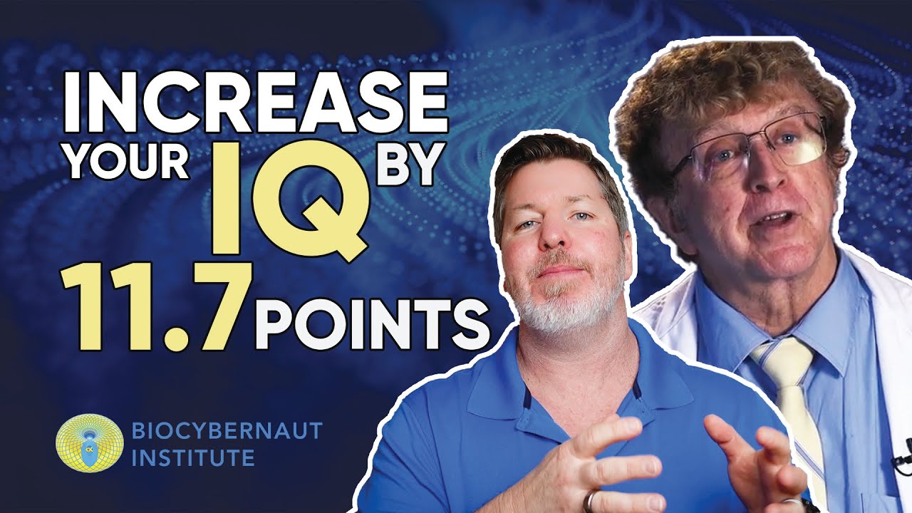 Increase Your IQ By 11.7 Points | Answers from Dr. Hardt of Biocybernaut Institute.