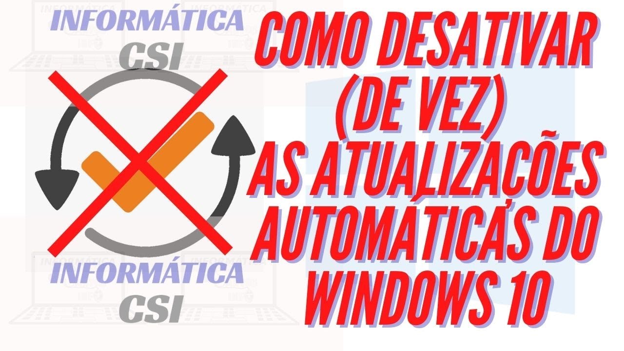 Como desativar (DE VEZ) as atualizações automáticas do Windows 10