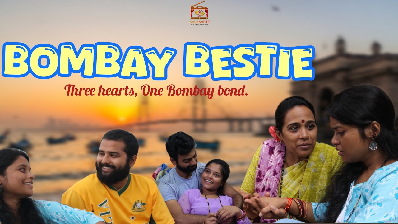 Bombay Bestie | Short Film | A Mumbai Friendship Story | #friendshipday #mumbaidiaries #kalakarte  