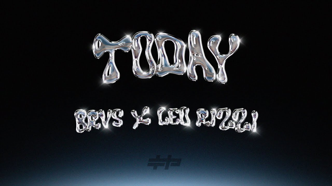 Brvs x Leo Rizzi - Today