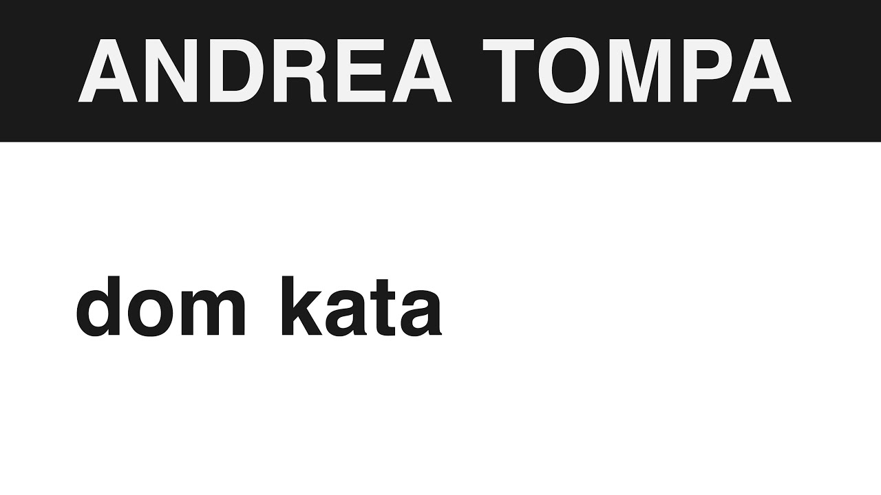 130. Andrea Tompa 🇭🇺 DOM KATA