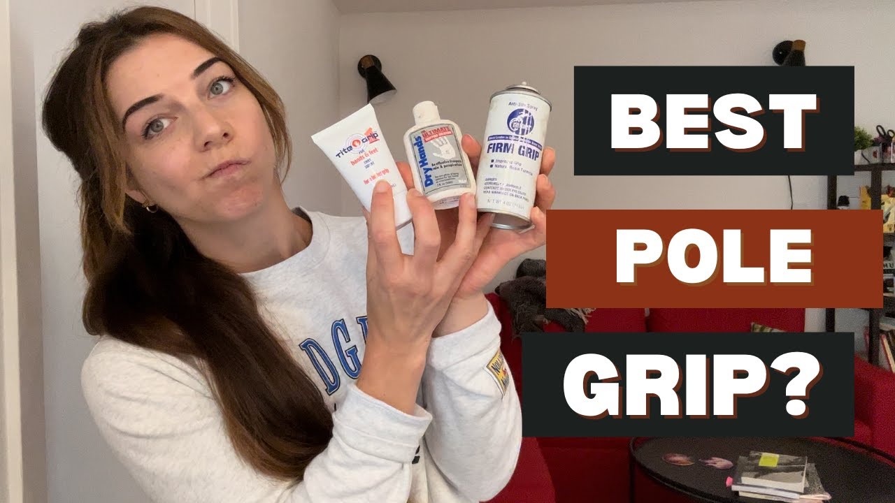Stop Slipping! Best Grip Aids & Strength Tips for Pole Dancers
