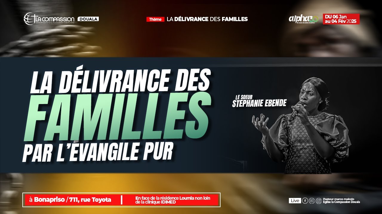 LA DELIVRANCE DES FAMILLES PAR L'EVANGILE PUR