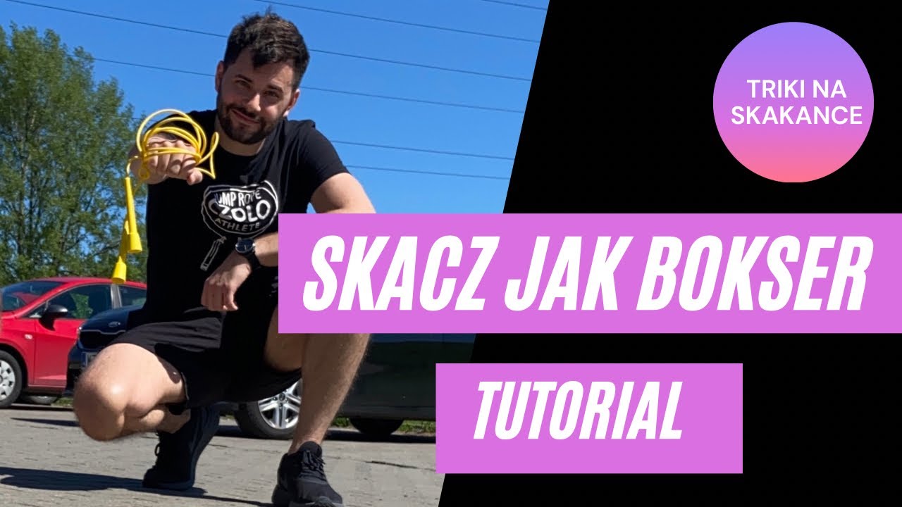 Skacz jak bokser - TUTORIAL / Skakanka / Boxer step