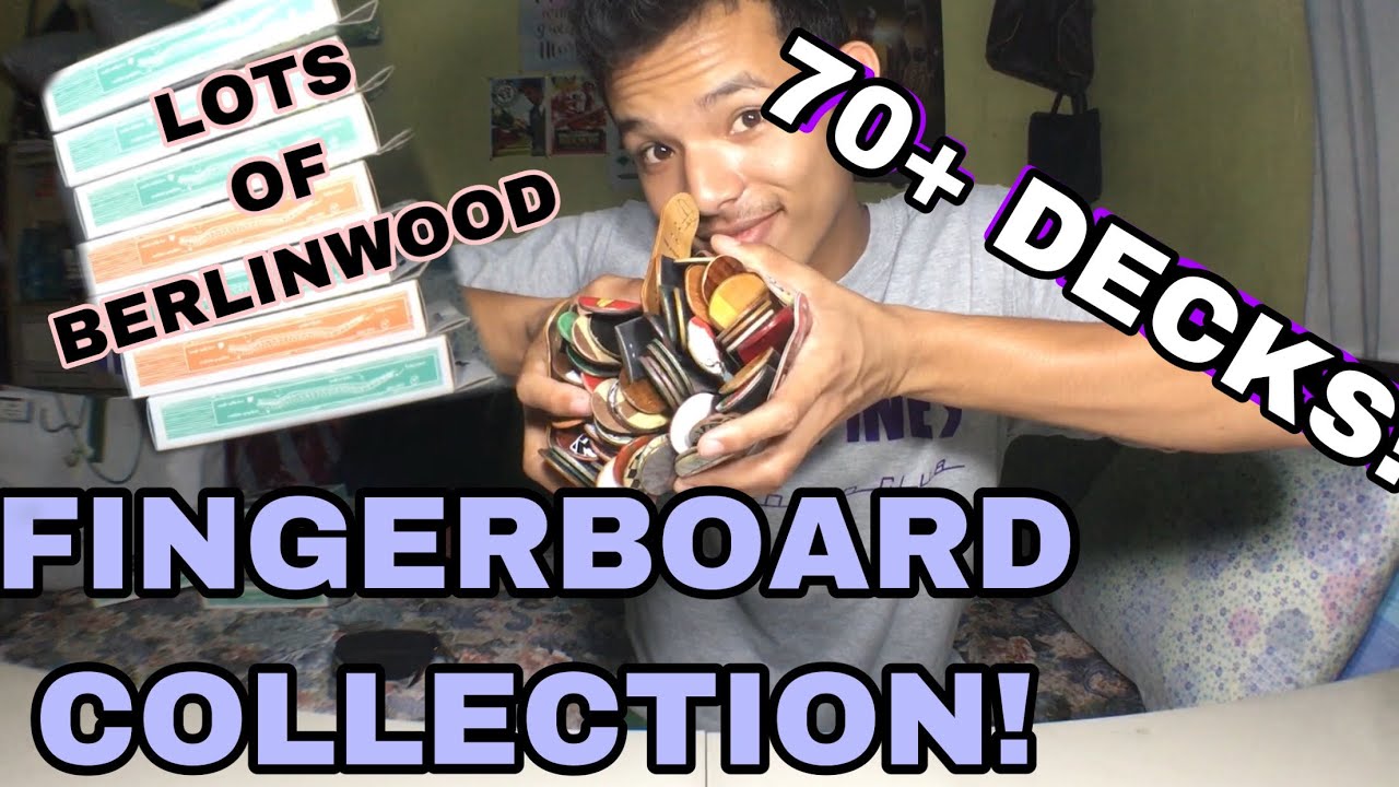 FINGERBOARD COLLECTION!!! || 70++ DECKS!