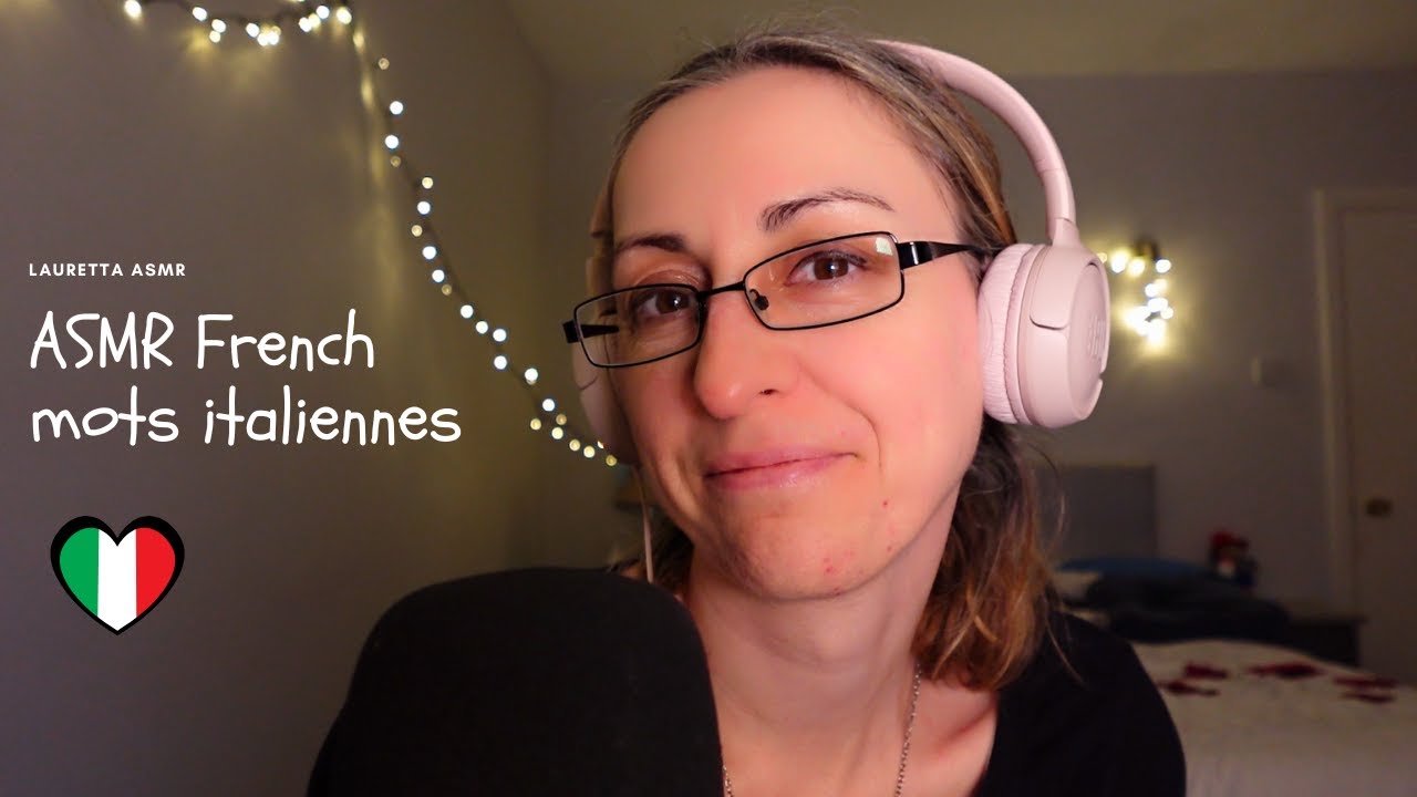 ASMR | French, mots italiens  🇮🇹