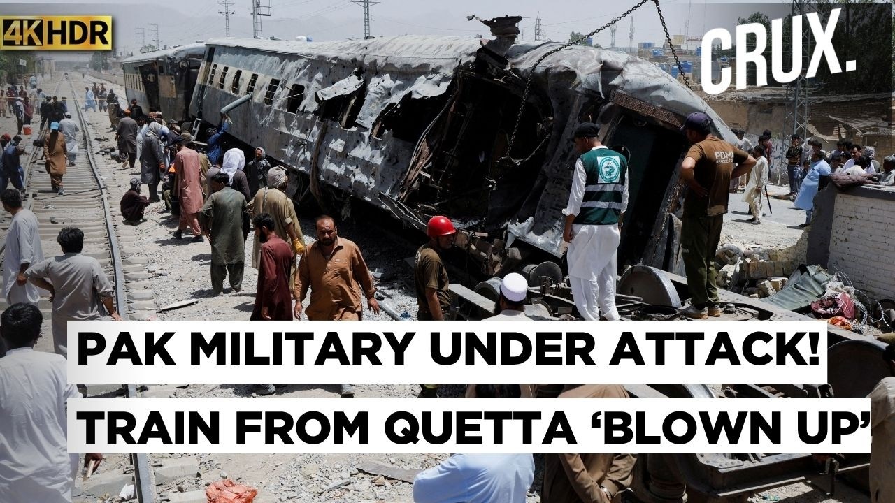 Baloch Rebels 'Blow Up' Pak Train Carrying Military Personnel, 24 Dead; Army Officer &lsquo;Captured' |4K