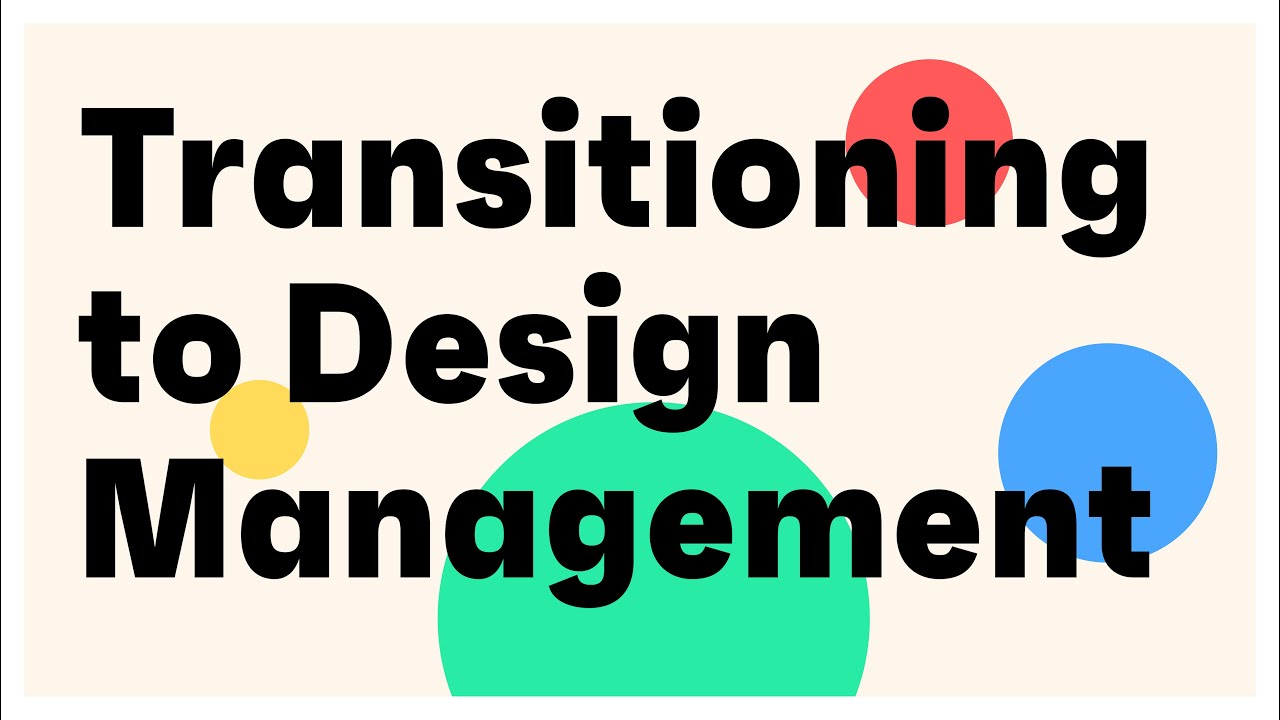 Starting your career as a Design Manager
