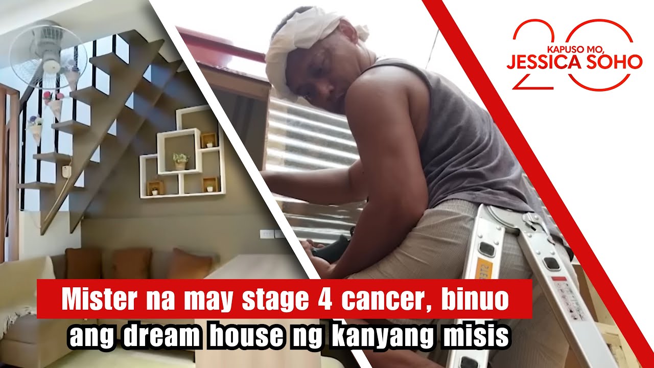 Mister na may stage 4 cancer, binuo ang dream house ng kanyang misis | Kapuso Mo, Jessica Soho