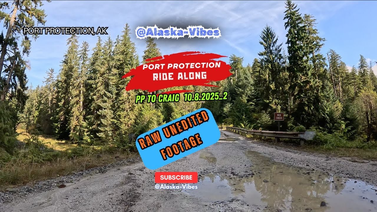 [RAW UNEDITED FOOTAGE] Port Protection Ride Along_2 *Port P to Craig_2* #alaska #nature #driving