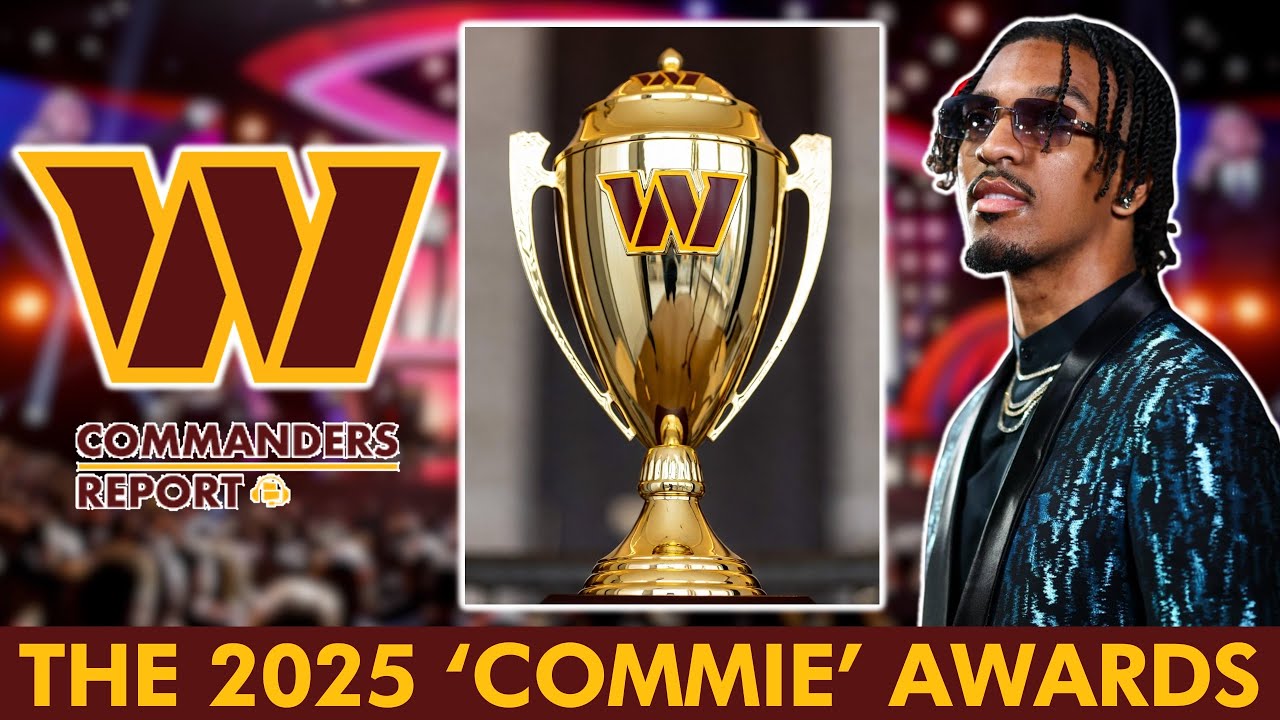 THE 2025 &lsquo;COMMIES&rsquo; - Washington Commanders Award Show For The 2025 NFL Season | Commanders Report