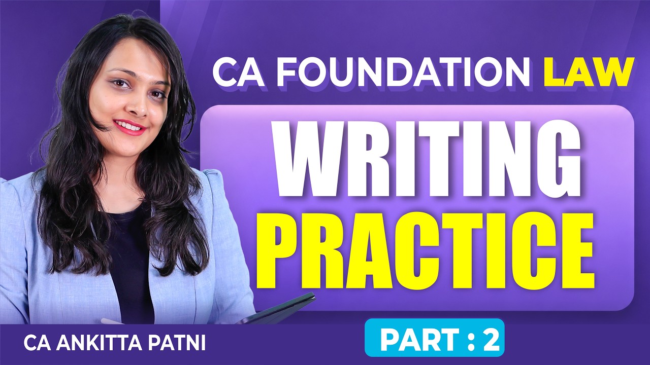 CA Foundation Law Writing Practice Part 2 | CA Ankita Patni | Your Law Didi