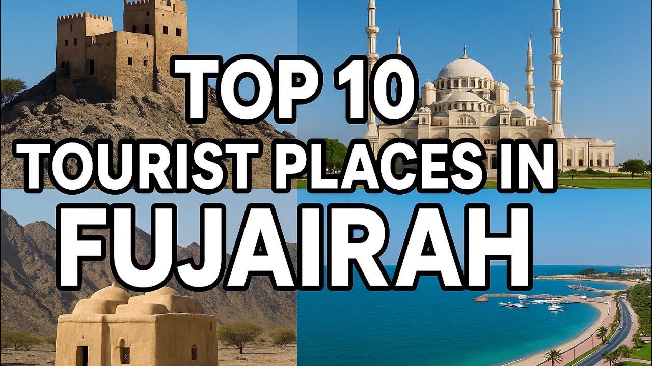 Top 10 Tourist Places in Fujairah | xplorewithyusuf | UAE top most visited destinations in Fujairah