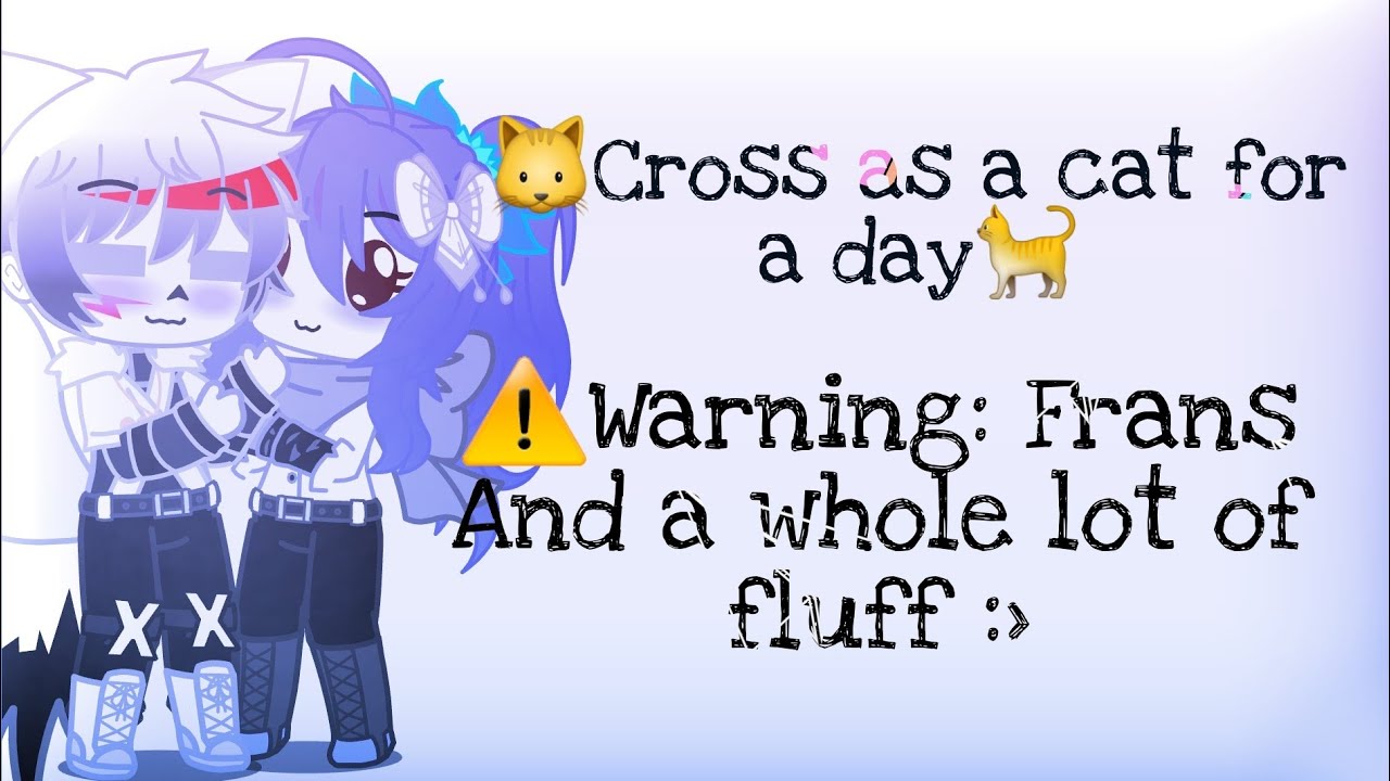 🐱Cross Sans as a Cat for a Day🐱//Cherry-ChanUwU🍒🌸//Crosstale/XTale Frans//Original