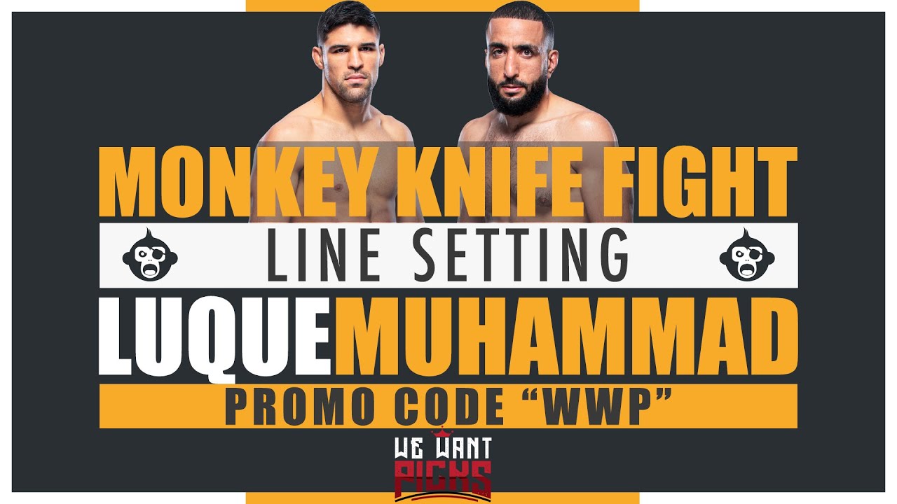 BEST Monkey Knife Fight Lines for UFC Vegas 51: Luque vs. Muhammad 2