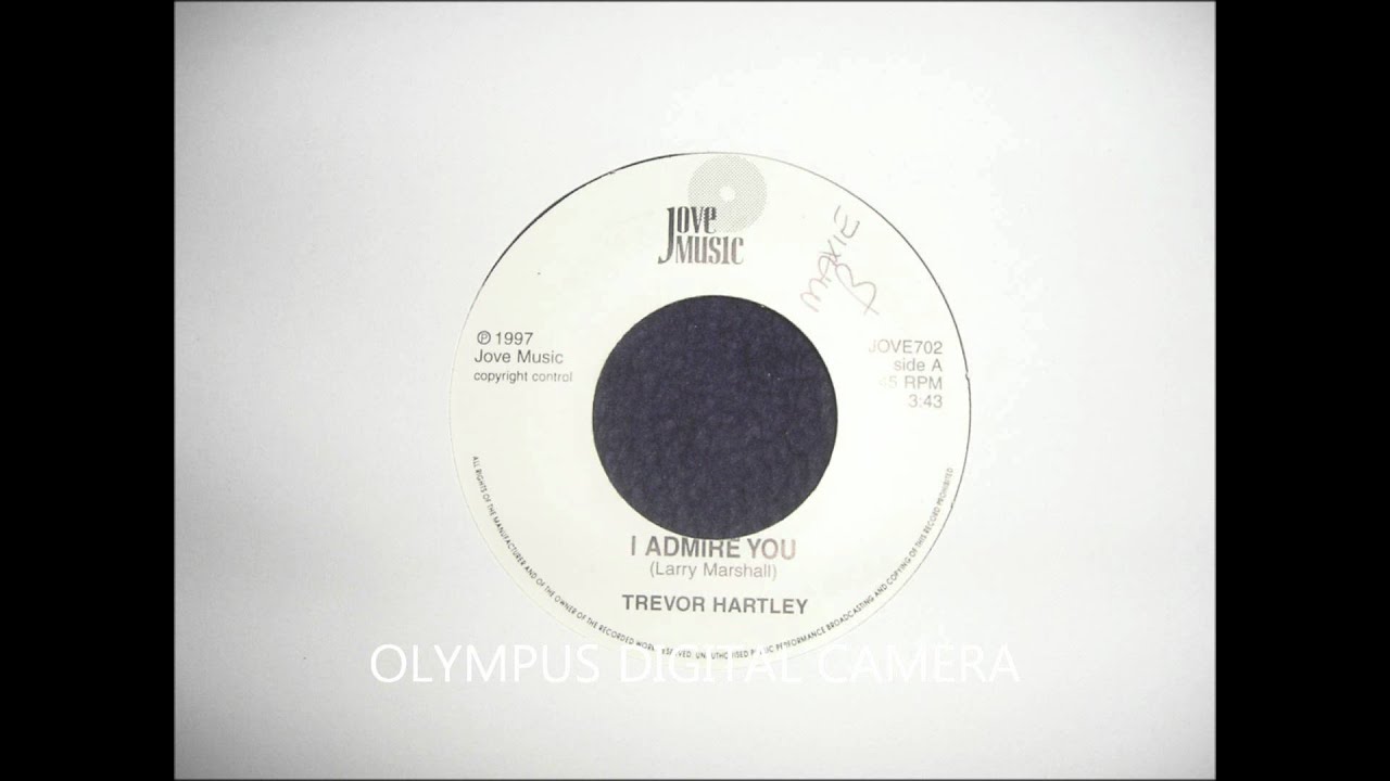 I Admire You   Trevor Hartley