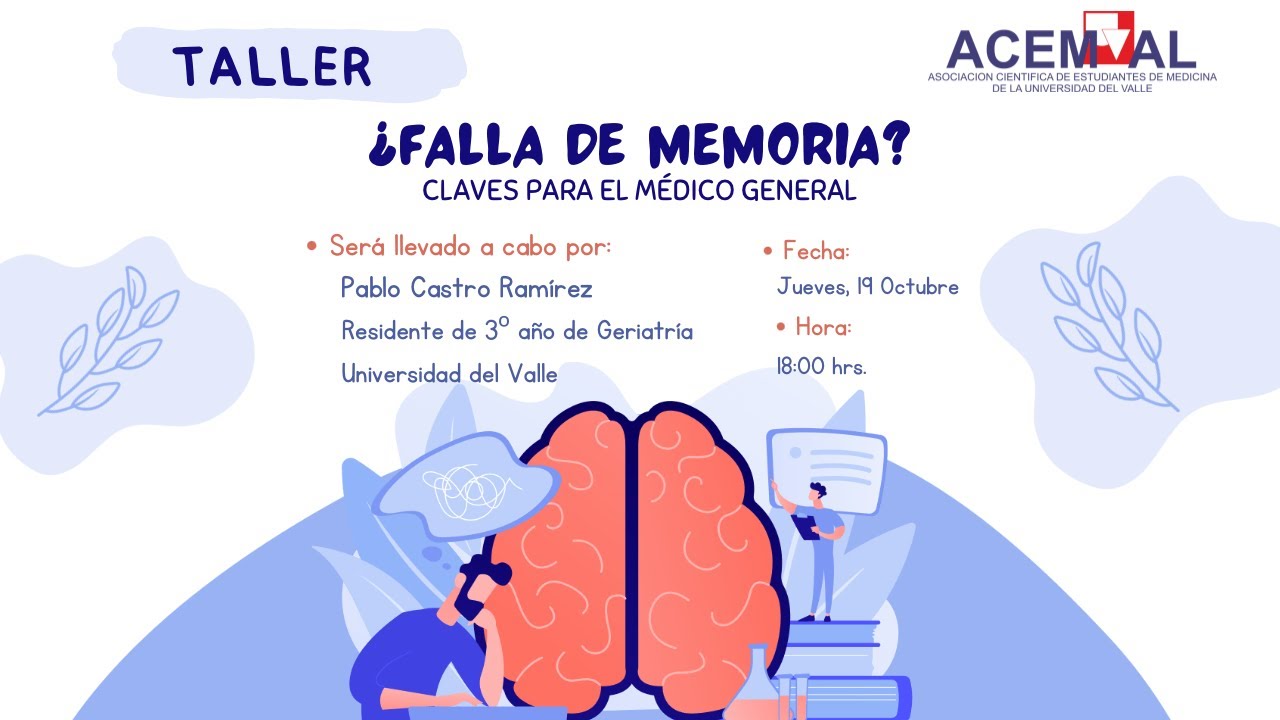 TALLER: ¿FALLA DE MEMORIA? CLAVES PARA EL MÉDICO GENERAL